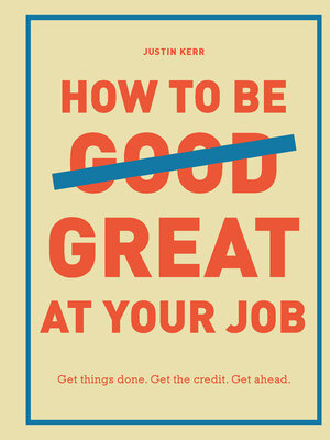cover image of How to Be Great at Your Job
